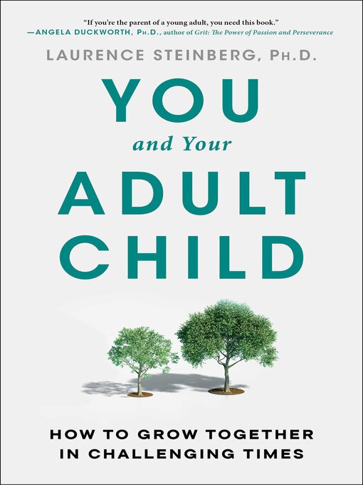 Title details for You and Your Adult Child by Laurence Steinberg - Wait list